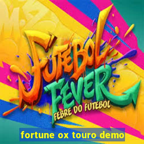 fortune ox touro demo